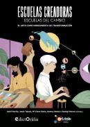 Escuelas creadoras, escuelas del cambio
