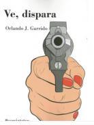 Ve, dispara
