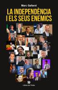 La independncia i els seus enemics