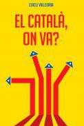 El Catal, on va?