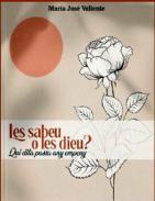 Les sabeu o les dieu?