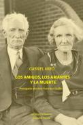 Los amigos, los amantes y la muerte