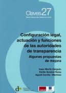 Configuracin legal, actuacin y funciones de las autoridades de transparencia