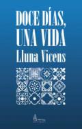 Doce das, una vida