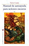 Manual de autoayuda para seores oscuros