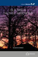 Els amics i altres absncies