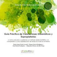 Gua prctica de valoraciones urbansticas y expropiatorias
