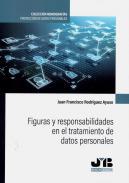 Figuras y responsabilidades en el tratamiento de datos personales