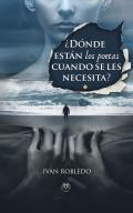 Dnde estn los poetas cuando se les necesita?