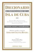 Diccionario de provincialismos de la Isla de Cuba (1831)