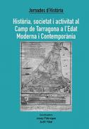 Histria, societat i activitat al Camp de Tarragona a l'edat moderna i contempornia