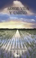Arroz, vida y cario