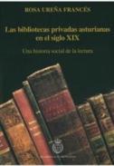 Las bibliotecas privadas asturianas en el siglo XIX