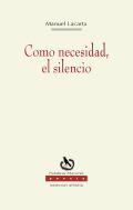 Como necesidad, el silencio