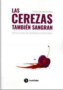 Las cerezas tambin sangran