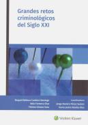 Grandes retos criminolgicos del Siglo XXI