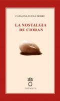 La nostalgia de Cioran