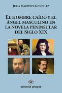 El hombre cado y el ngel masculino en la novela peninsular del Siglo XIX
