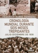 Cronologa mundial durante seis meses trepidantes