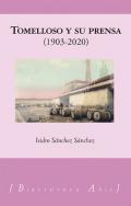 Tomelloso y su prensa (1903-2020)
