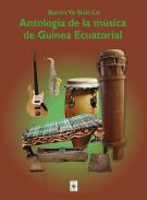 Antologa de la msica de Guinea Ecuatorial