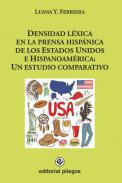 Densidad lxica en la prensa hispnica de los Estados Unidos e Hispanoamrica