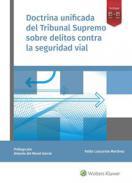 Doctrina unificada del Tribunal Supremo sobre delitos contra la seguridad vial