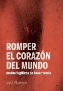 Romper el corazn del mundo