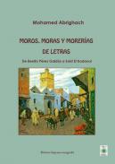 Moros, moras y moreras de letras