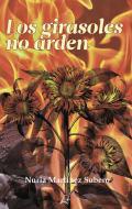Los girasoles no arden