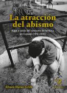 La atraccin del abismo