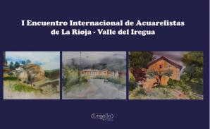 I Encuentro Internacional de Acuarelistas de La Rioja-Valle del Iregua