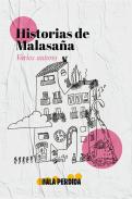 Historias de Malasaa