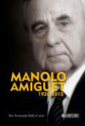 Manolo Amiguet, 1920-2015