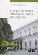 El origen del crdito territorial en Espaa en el Siglo XIX