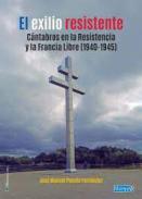 El exilio resistente