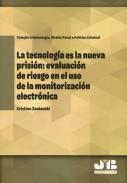 La tecnologa es la nueva prisin