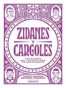 Zidanes y cargoles