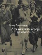 A travs de un bosque de magnolios
