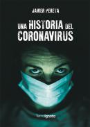 Una historia del coronavirus