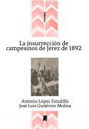 La insurreccin de campesinos de Jerez de 1892