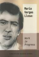 Mario Vargas Llosa work in progress