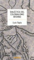 Dialctica del colonialismo interno