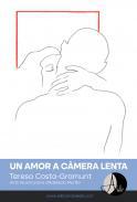 Un amor a cmera lenta