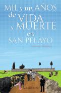 Mil y un aos de vida y muerte en San Pelayo