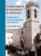 L'antiga esglsia de Sant Jaume de Mollerussa