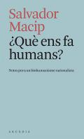 Qu ens fa humans?