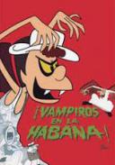 Vampiros en La Habana!