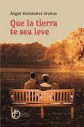 Que la tierra te sea leve