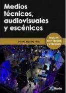 Medios tcnicos, audiovisuales y escnicos
